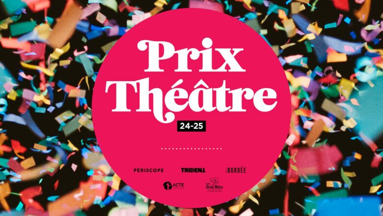 Prix théâtre 2024-2025 - Les lauréat·e·s!